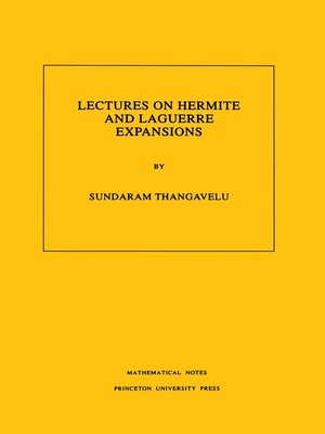 cover image of Lectures on Hermite and Laguerre Expansions. (MN-42), Volume 42